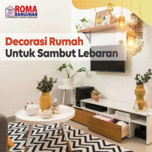 Read more about the article Ide Dekorasi Rumah Murah Meriah Sambut Lebaran