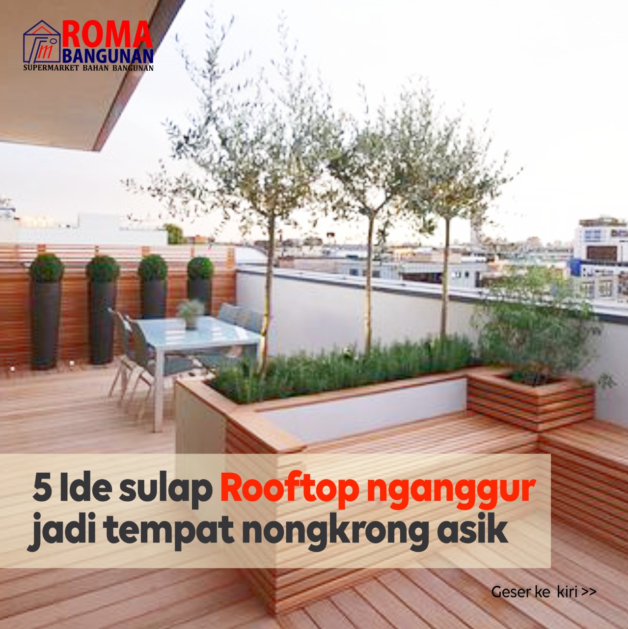 Read more about the article Manfaatkan Area Rooftop Jadi Tempat Nongkrong Asik