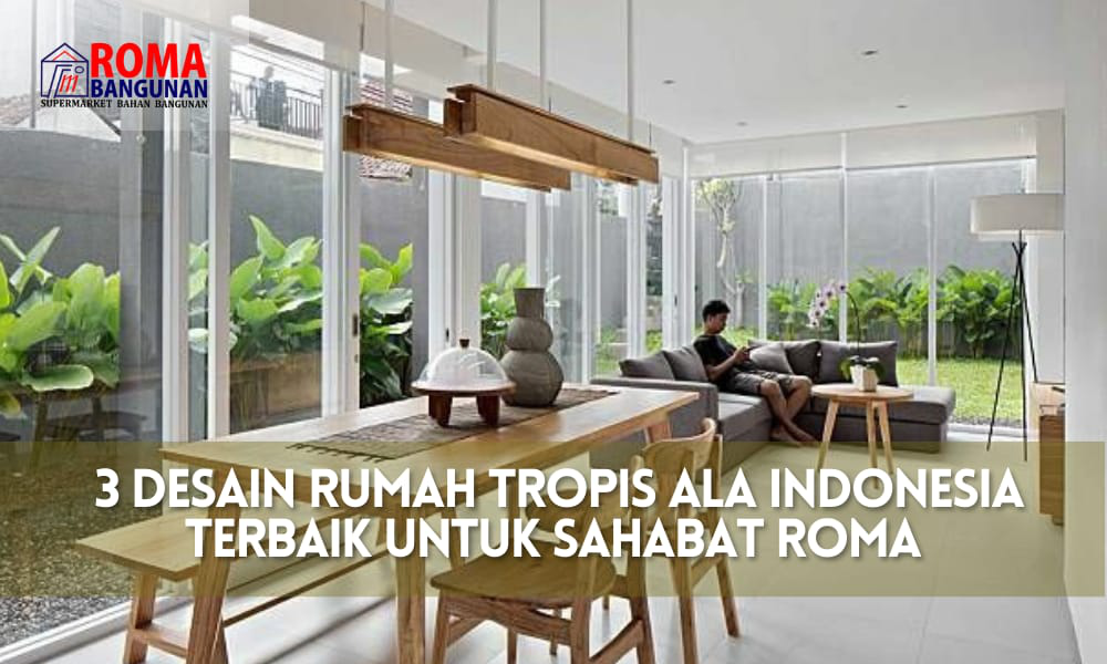 desain rumah tropis