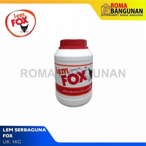 LEM SERBAGUNA / LEM FOX 1KG PUTIH