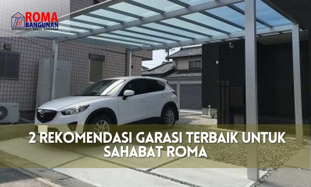 Read more about the article 2 Rekomendasi Model Garasi Mobil Terbaik