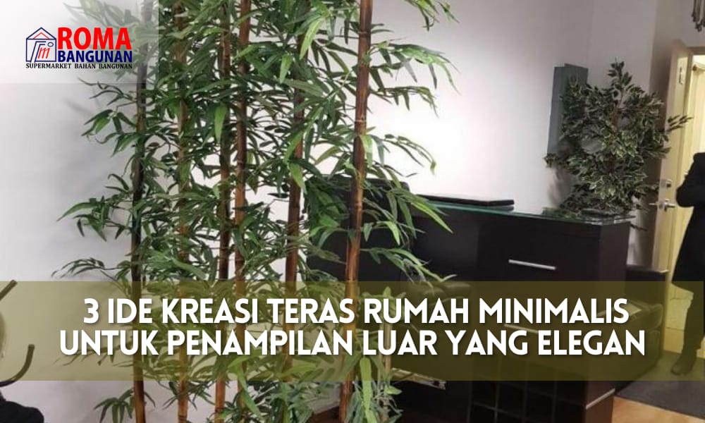 3 Ide Kreasi Teras Rumah Minimalis untuk Penampilan Luar yang Elegan