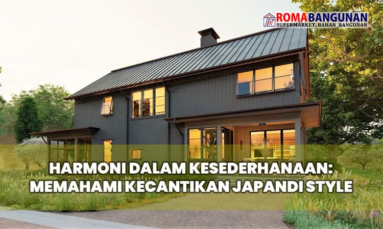 Harmoni dalam Kesederhanaan: Memahami Kecantikan Japandi Style