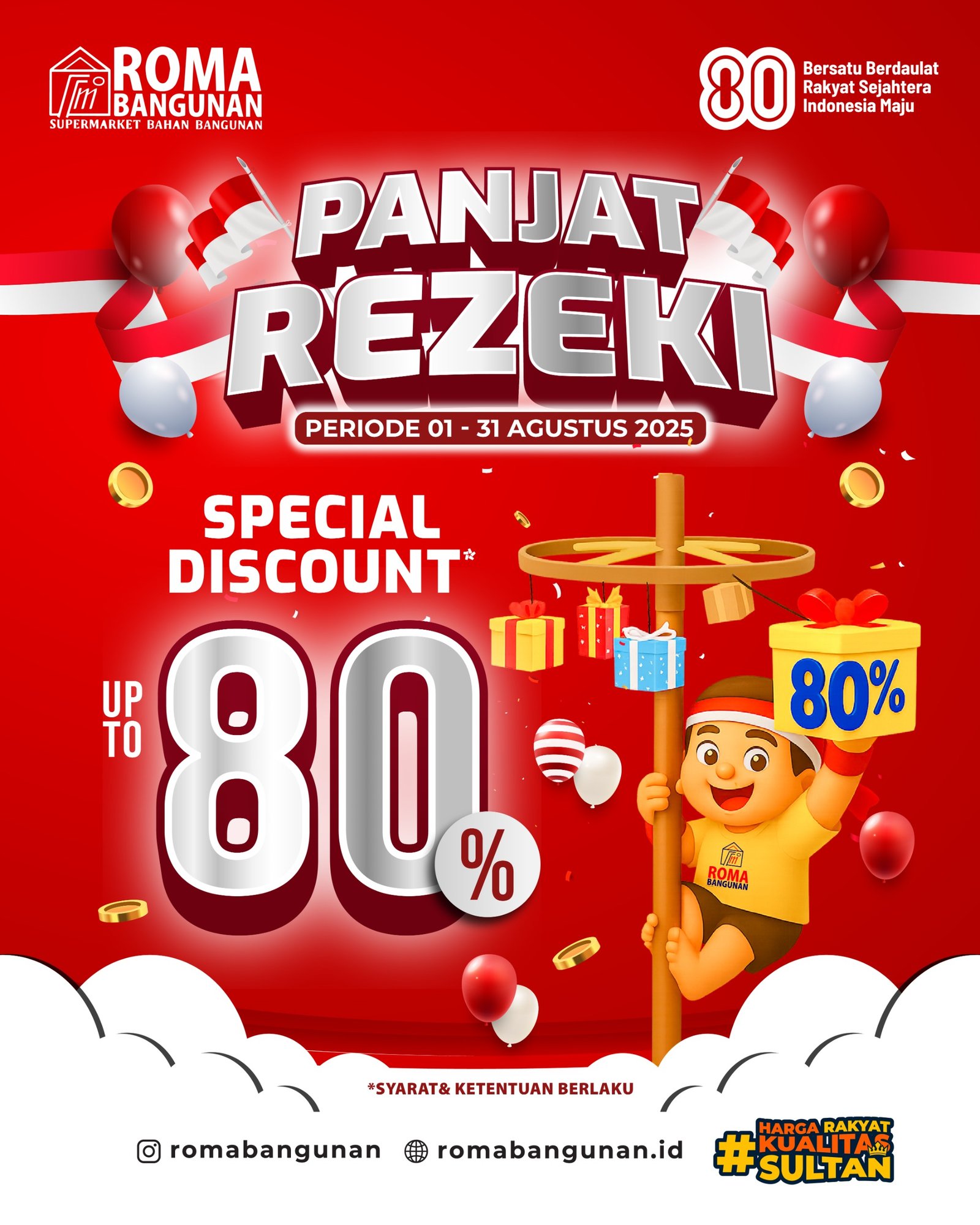 MERIAHKAN KEMERDEKAAN DENGAN “PANJAT REZEKI” DI ROMA BANGUNAN